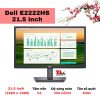 Màn hình Dell E2222HS 21.5 inch