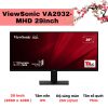 Màn hình ViewSonic VA2932-MHD 29 inch