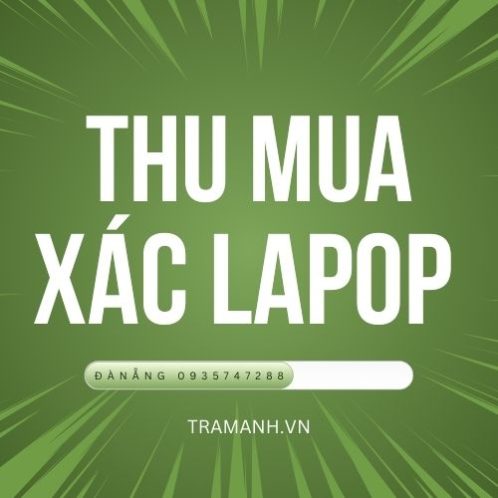 thu-mua-xac-laptop-gia-cao-tai-da-nang